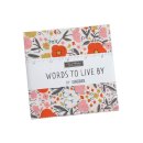 5" Charm Pack Moda Words To Live By Promo Pack